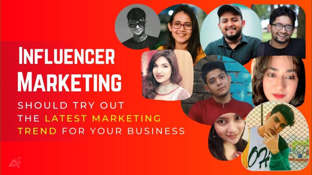 Influencer Marketing in Bangladesh to grow your business 1 Influencer Marketing in Bangladesh to grow your business Influencer Marketing in Bangladesh